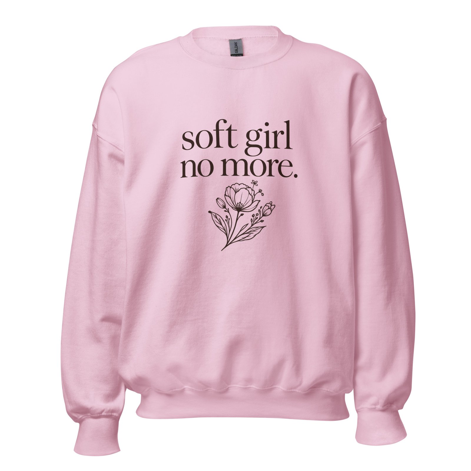 Soft Girl No More Sweatshirt